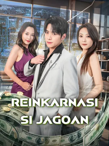 REINKARNASI SI JAGOAN